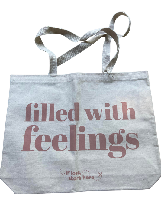 Filled With Feelings Tote